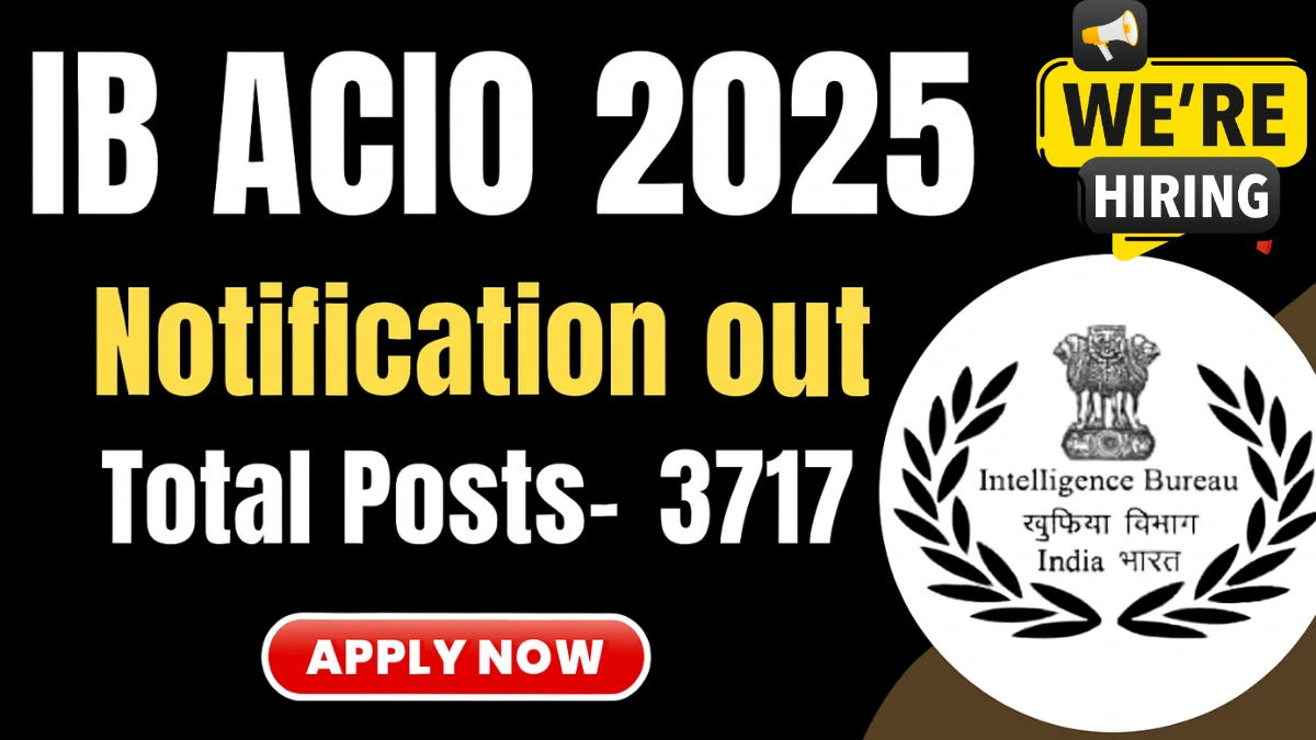 IB ACIO Recruitment 2025