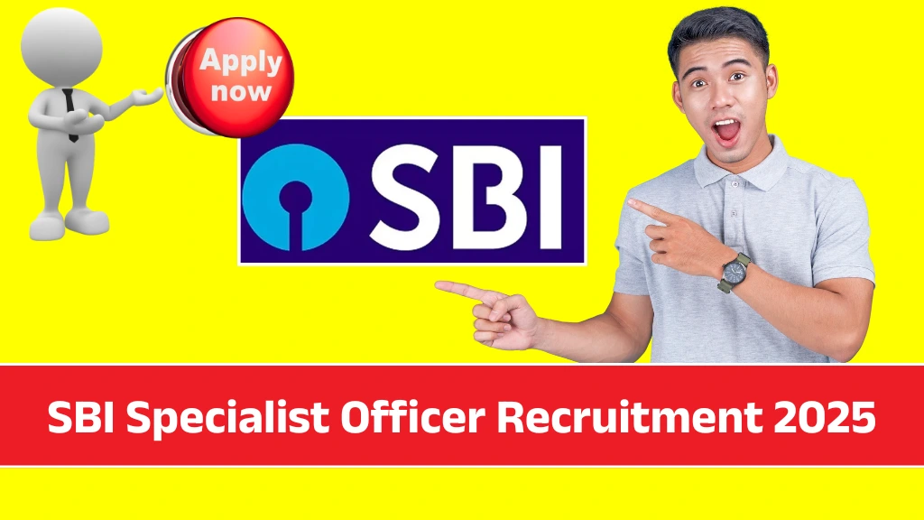 SBI Specialist Officer Recruitment 2025